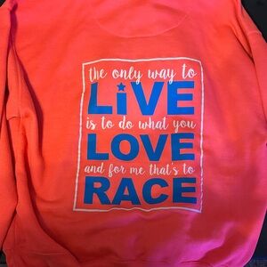 Live love race hoodie